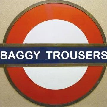 BAGGY TROUSERS
